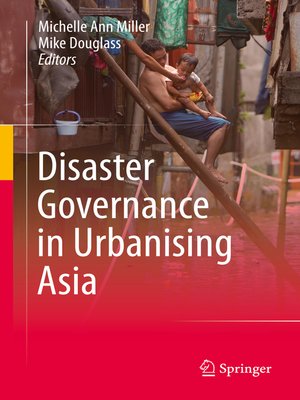 cover image of Disaster Governance in Urbanising Asia